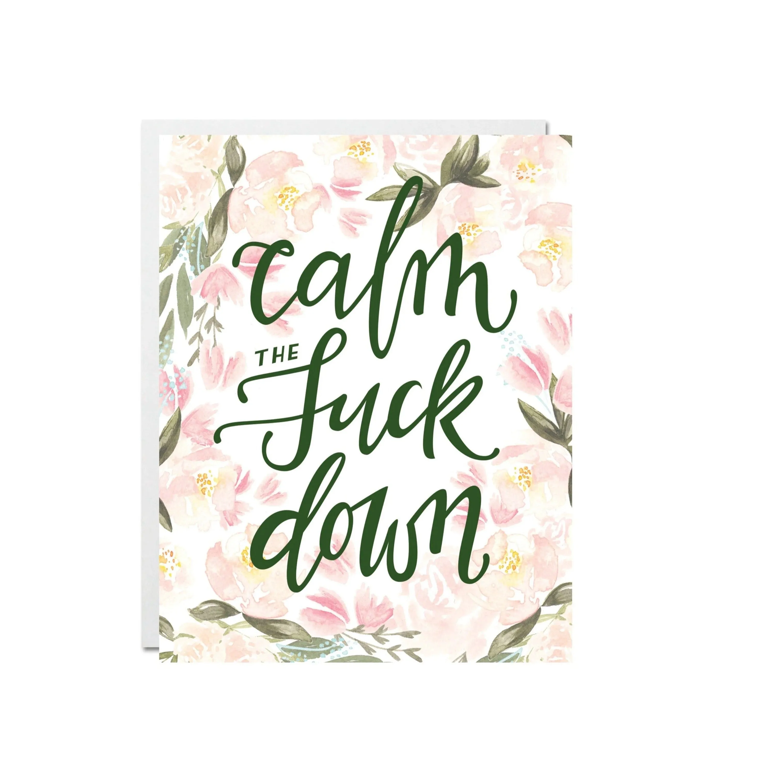 Calm The Fuck Down Card