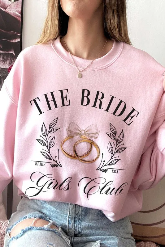 THE BRIDE GIRLS CLUB Graphic Sweatshirt