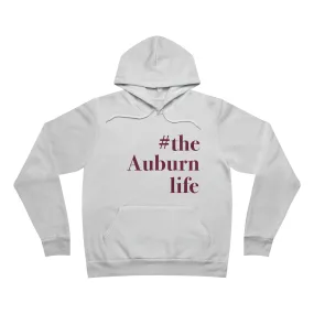 #theauburnlife Unisex Sponge Fleece Pullover Hoodie