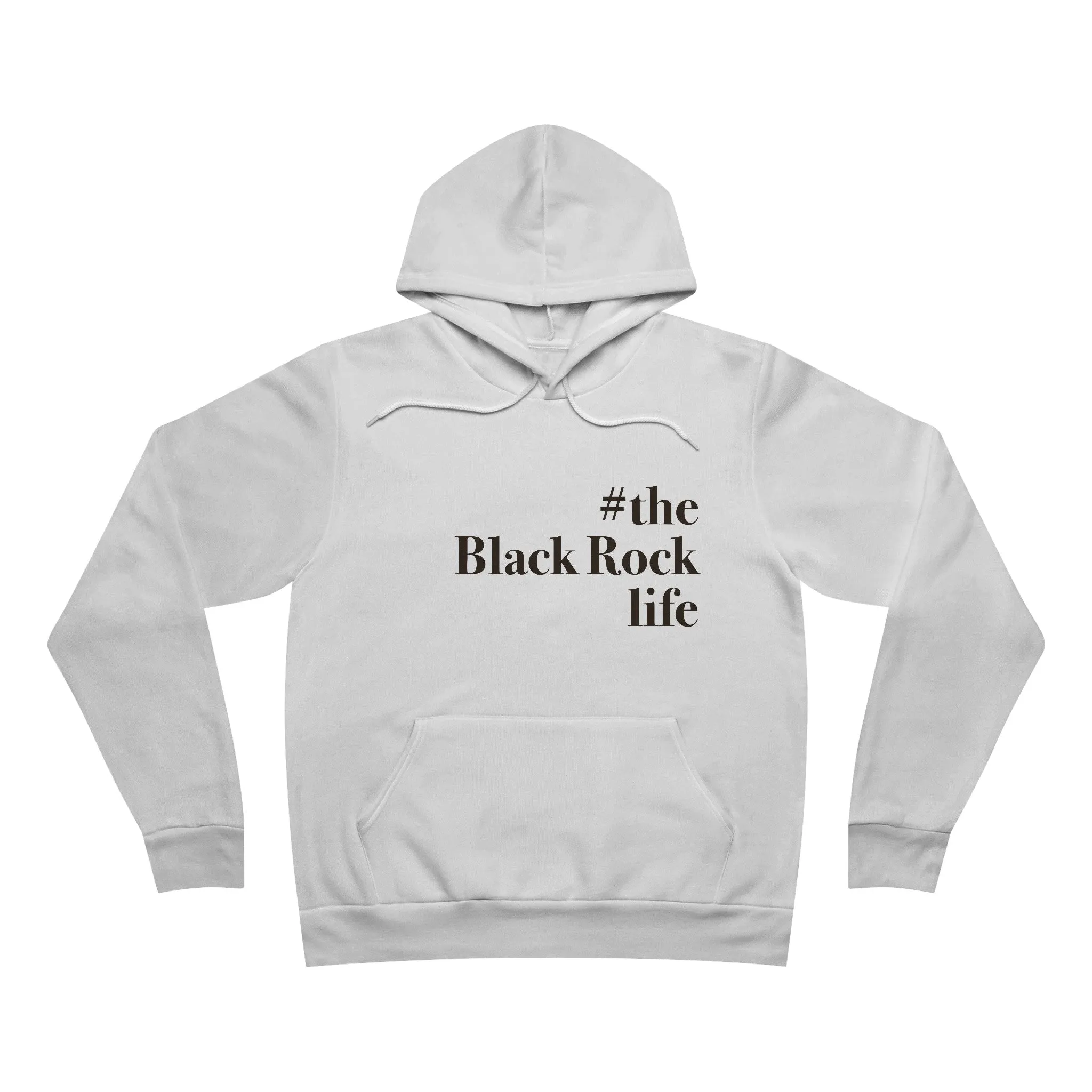 #theblackrocklife Unisex Sponge Fleece Pullover Hoodie